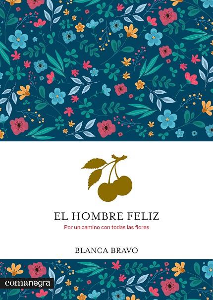 EL HOMBRE FELIZ | 9788410161931 | BRAVO, BLANCA | Llibreria Ombra | Llibreria online de Rubí, Barcelona | Comprar llibres en català i castellà online