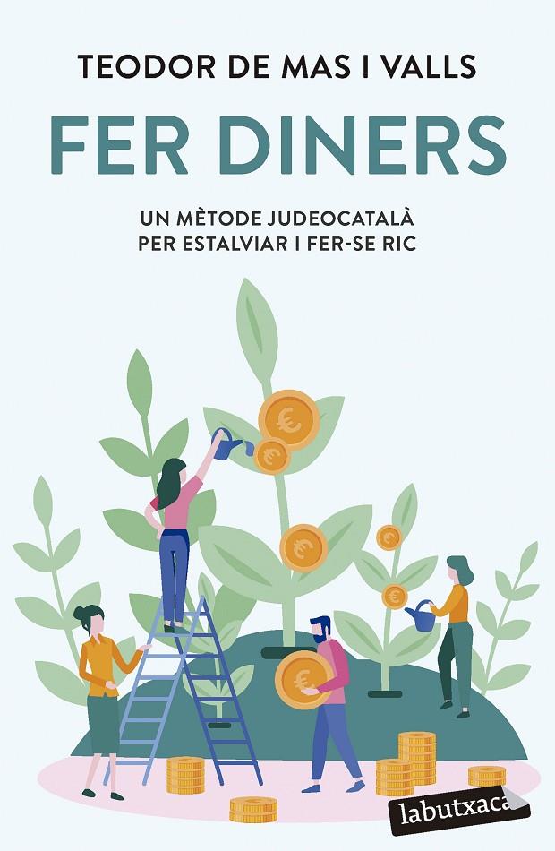 FER DINERS | 9788419107947 | MAS VALLS, TEODOR DE | Llibreria Ombra | Llibreria online de Rubí, Barcelona | Comprar llibres en català i castellà online