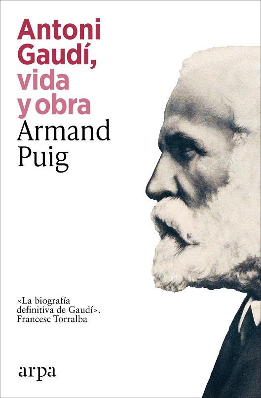 ANTONI GAUDÍ, VIDA Y OBRA | 9791387833732 | ARMAND PUIG | Llibreria Ombra | Llibreria online de Rubí, Barcelona | Comprar llibres en català i castellà online