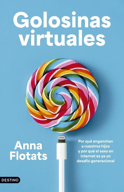 GOLOSINAS VIRTUALES | 9788423369874 | FLOTATS, ANNA | Llibreria Ombra | Llibreria online de Rubí, Barcelona | Comprar llibres en català i castellà online