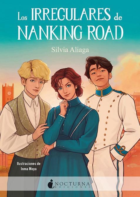 LOS IRREGULARES DE NANKING ROAD | 9788418440342 | ALIAGA, SILVIA | Llibreria Ombra | Llibreria online de Rubí, Barcelona | Comprar llibres en català i castellà online