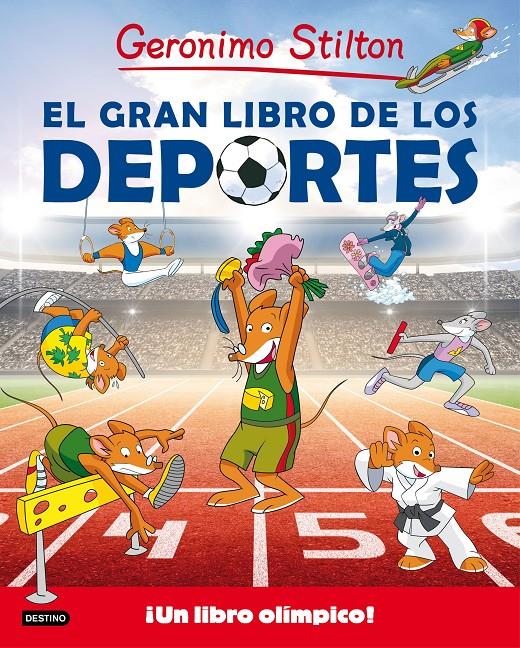 EL GRAN LIBRO DE LOS DEPORTES | 9788408155072 | GERONIMO STILTON | Llibreria Ombra | Llibreria online de Rubí, Barcelona | Comprar llibres en català i castellà online