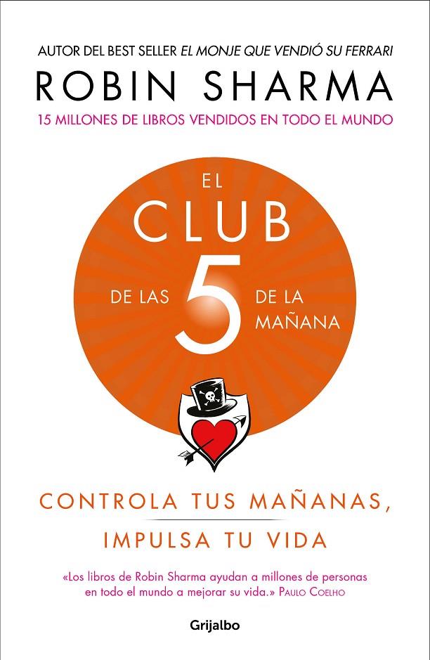 EL CLUB DE LAS 5 DE LA MAÑANA | 9788425356902 | SHARMA, ROBIN | Llibreria Ombra | Llibreria online de Rubí, Barcelona | Comprar llibres en català i castellà online