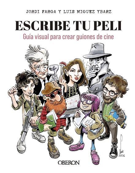 ESCRIBE TU PELI | 9791387775513 | MIGUEZ YBARZ, LUIS/FARGA, JORDI | Llibreria Ombra | Llibreria online de Rubí, Barcelona | Comprar llibres en català i castellà online