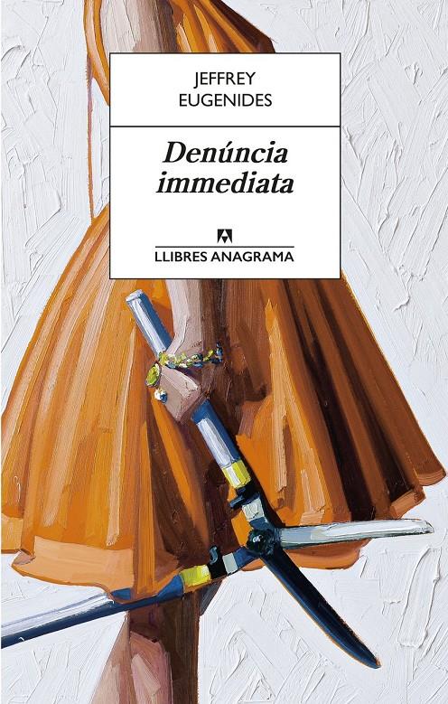 DENÚNCIA IMMEDIATA | 9788433915597 | EUGENIDES, JEFFREY | Llibreria Ombra | Llibreria online de Rubí, Barcelona | Comprar llibres en català i castellà online