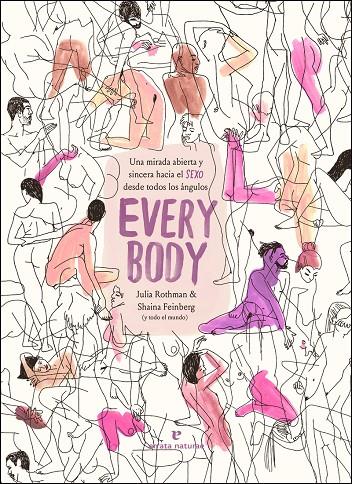 EVERY BODY | 9788417800918 | FEINBERG, SHAINA / ROTHMAN, JULIA | Llibreria Ombra | Llibreria online de Rubí, Barcelona | Comprar llibres en català i castellà online