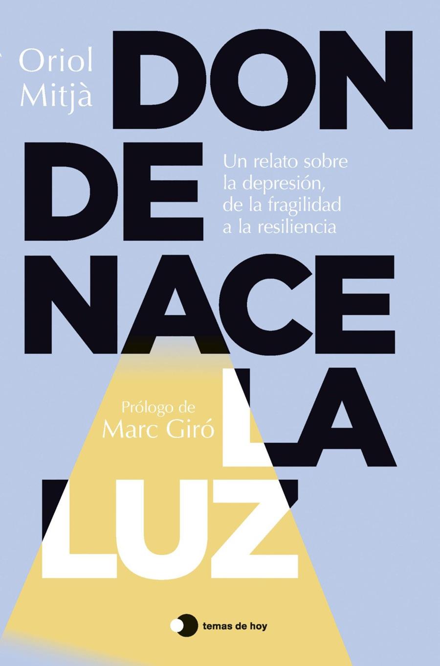 DONDE NACE LA LUZ | 9791387869755 | MITJÀ, ORIOL | Llibreria Ombra | Llibreria online de Rubí, Barcelona | Comprar llibres en català i castellà online