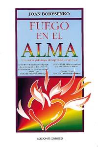 FUEGO EN EL ALMA | 9788477204459 | BORYSENKO, JOAN | Llibreria Ombra | Llibreria online de Rubí, Barcelona | Comprar llibres en català i castellà online