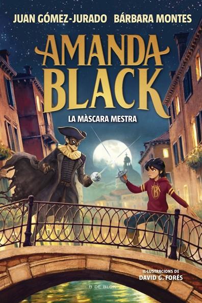 AMANDA BLACK 14 - LA MÀSCARA MESTRA | 9791387695965 | GÓMEZ-JURADO, JUAN/MONTES, BÁRBARA | Llibreria Ombra | Llibreria online de Rubí, Barcelona | Comprar llibres en català i castellà online