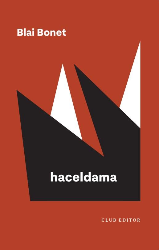 HACELDAMA | 9788473294959 | BONET, BLAI | Llibreria Ombra | Llibreria online de Rubí, Barcelona | Comprar llibres en català i castellà online