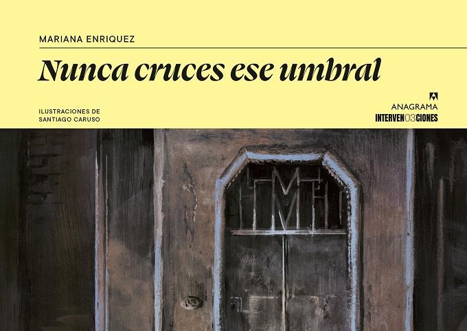 NUNCA CRUCES ESE UMBRAL | 9788433949165 | ENRIQUEZ, MARIANA/CARUSO, SANTIAGO | Llibreria Ombra | Llibreria online de Rubí, Barcelona | Comprar llibres en català i castellà online