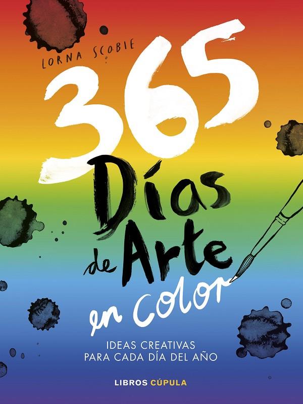 365 DÍAS DE ARTE EN COLOR | 9788448045432 | SCOBIE, LORNA | Llibreria Ombra | Llibreria online de Rubí, Barcelona | Comprar llibres en català i castellà online