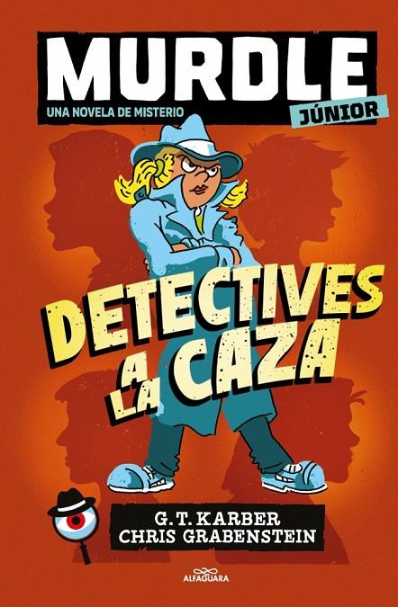 MURDLE JUNIOR. LA NOVELA 1 - DETECTIVES A LA CAZA | 9788410489271 | KARBER, G.T. | Llibreria Ombra | Llibreria online de Rubí, Barcelona | Comprar llibres en català i castellà online