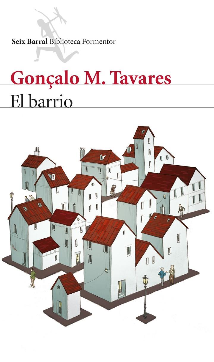 EL BARRIO | 9788432224690 | GONÇALO M. TAVARES | Llibreria Ombra | Llibreria online de Rubí, Barcelona | Comprar llibres en català i castellà online