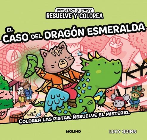 RESUELVE Y COLOREA - RESUELVE Y COLOREA. EL CASO DEL DRAGÓN ESMERALDA | 9788427254961 | QUINN, LUCY | Llibreria Ombra | Llibreria online de Rubí, Barcelona | Comprar llibres en català i castellà online