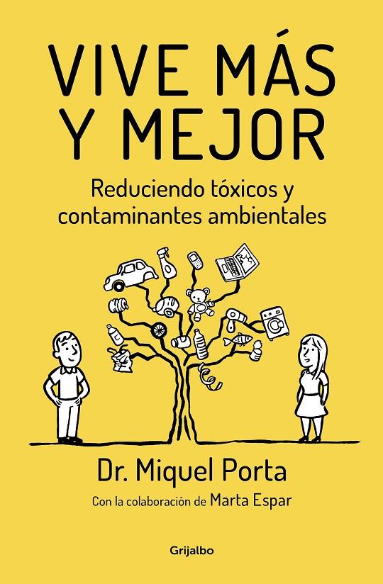 VIVE MÁS Y MEJOR | 9788425355837 | PORTA, MIQUEL | Llibreria Ombra | Llibreria online de Rubí, Barcelona | Comprar llibres en català i castellà online