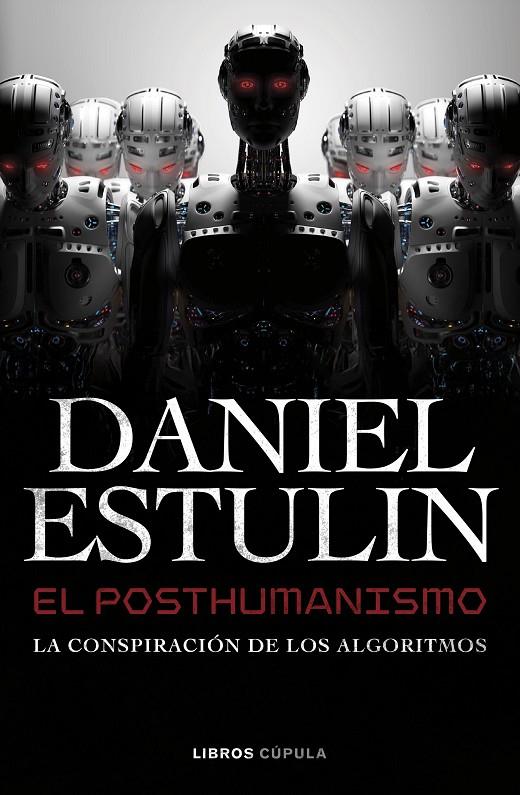 EL POSTHUMANISMO | 9788448049645 | ESTULIN, DANIEL | Llibreria Ombra | Llibreria online de Rubí, Barcelona | Comprar llibres en català i castellà online