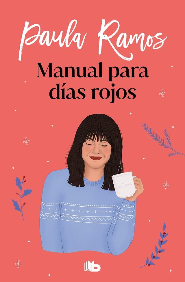 MANUAL PARA DÍAS ROJOS | 9788413144993 | RAMOS, PAULA | Llibreria Ombra | Llibreria online de Rubí, Barcelona | Comprar llibres en català i castellà online