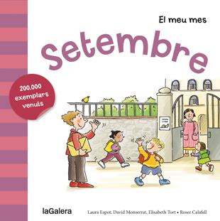 SETEMBRE | 9788424655808 | ESPOT, LAURA/MONSERRAT, DAVID/TORT, ELISABETH | Llibreria Ombra | Llibreria online de Rubí, Barcelona | Comprar llibres en català i castellà online
