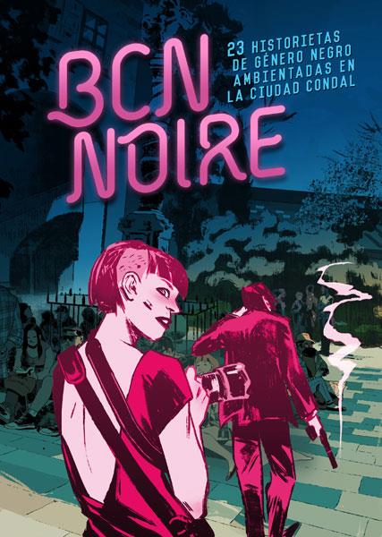 BCN NOIRE | 9788467930641 | VVAA | Llibreria Ombra | Llibreria online de Rubí, Barcelona | Comprar llibres en català i castellà online
