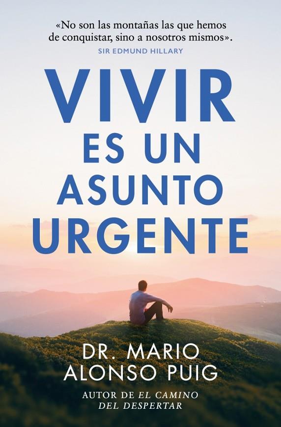 VIVIR ES UN ASUNTO URGENTE | 9788466382427 | ALONSO PUIG, DR. MARIO | Llibreria Ombra | Llibreria online de Rubí, Barcelona | Comprar llibres en català i castellà online