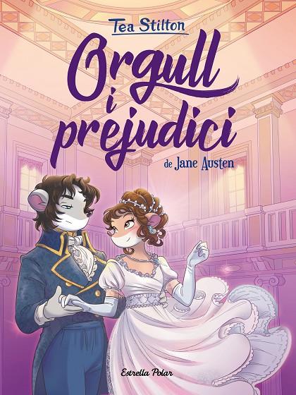 ORGULL I PREJUDICI | 9788418134029 | STILTON, TEA | Llibreria Ombra | Llibreria online de Rubí, Barcelona | Comprar llibres en català i castellà online