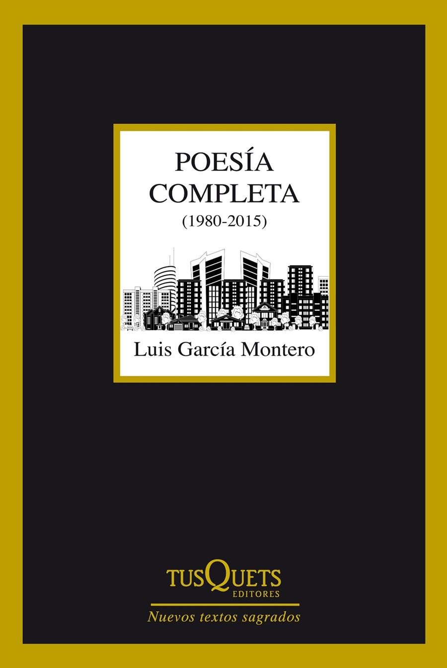 POESÍA COMPLETA (1980-2015) | 9788490660775 | LUIS GARCÍA MONTERO | Llibreria Ombra | Llibreria online de Rubí, Barcelona | Comprar llibres en català i castellà online