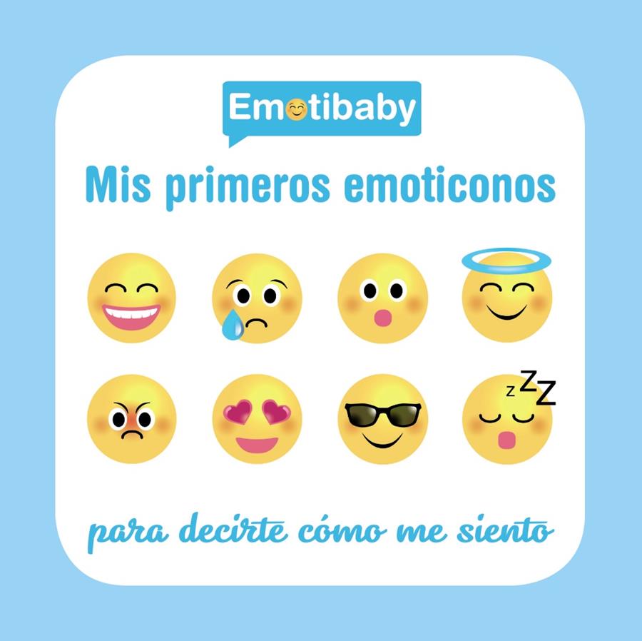 EMOTIBABY. MIS PRIMEROS EMOTICONOS | 9788469620656 | Llibreria Ombra | Llibreria online de Rubí, Barcelona | Comprar llibres en català i castellà online