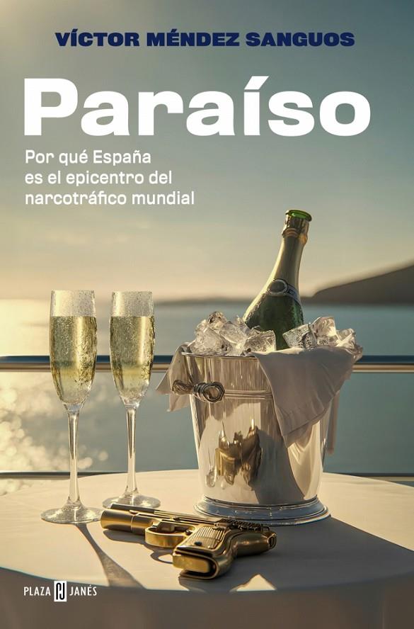 PARAÍSO | 9788401038976 | MÉNDEZ SANGUOS, VÍCTOR | Llibreria Ombra | Llibreria online de Rubí, Barcelona | Comprar llibres en català i castellà online