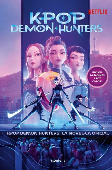 KPOP DEMON HUNTERS: LA NOVEL·LA OFICIAL | 9791387973384 | NETFLIX | Llibreria Ombra | Llibreria online de Rubí, Barcelona | Comprar llibres en català i castellà online