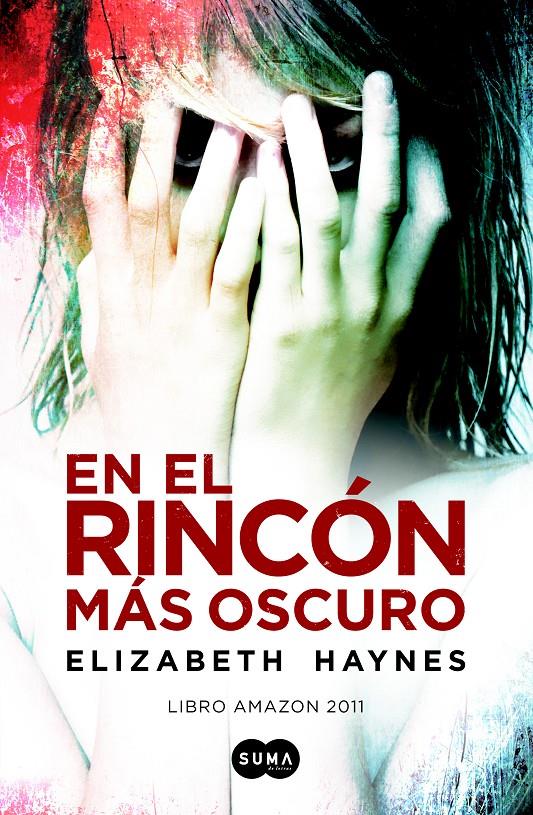 EN EL RINCÓN MÁS OSCURO | 9788483654194 | HAYNES, ELIZABETH | Llibreria Ombra | Llibreria online de Rubí, Barcelona | Comprar llibres en català i castellà online