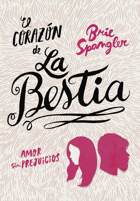 EL CORAZÓN DE LA BESTIA | 9788490436257 | SPANGLER, BRIE | Llibreria Ombra | Llibreria online de Rubí, Barcelona | Comprar llibres en català i castellà online