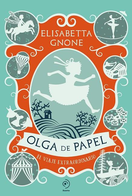 OLGA DE PAPEL. EL VIAJE EXTRAORDINARIO | 9791387574116 | GNONE, ELISABETTA | Llibreria Ombra | Llibreria online de Rubí, Barcelona | Comprar llibres en català i castellà online