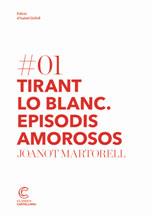 TIRANT LO BLANC EPISODIS AMOROSOS | 9788498044171 | JOANOT MARTORELL | Llibreria Ombra | Llibreria online de Rubí, Barcelona | Comprar llibres en català i castellà online