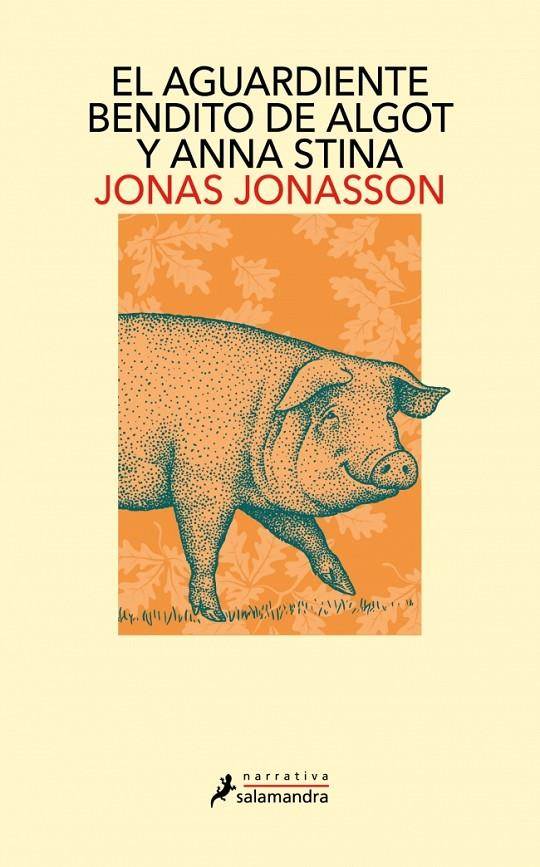 EL AGUARDIENTE BENDITO DE ALGOT Y ANNA STINA | 9791387640958 | JONASSON, JONAS | Llibreria Ombra | Llibreria online de Rubí, Barcelona | Comprar llibres en català i castellà online