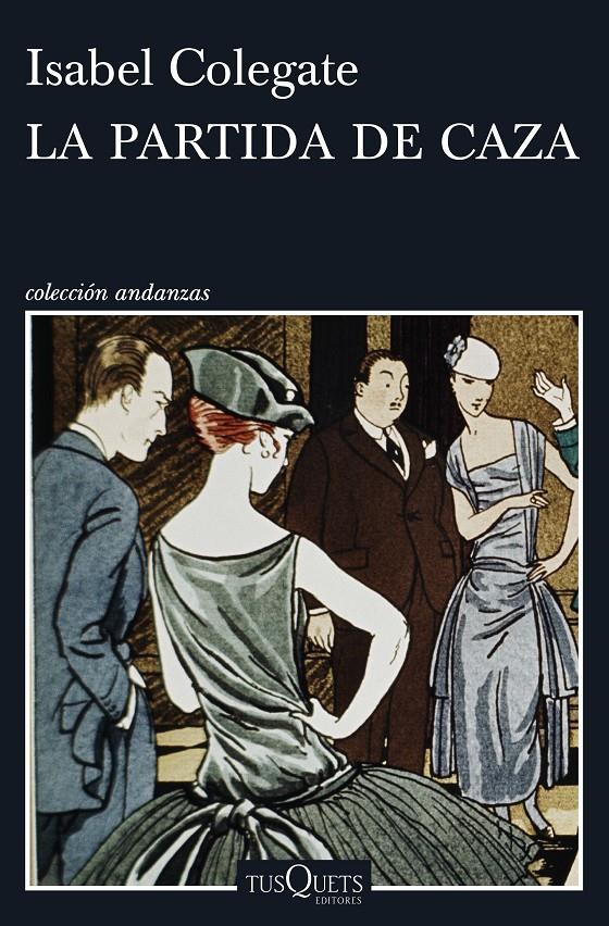 LA PARTIDA DE CAZA | 9788490662984 | ISABEL COLEGATE | Llibreria Ombra | Llibreria online de Rubí, Barcelona | Comprar llibres en català i castellà online
