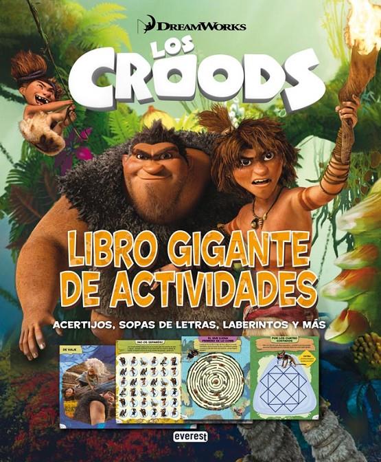 LOS CROODS LIBRO GIGANTE DE ACTIVIDADES | 9788444169552 | DREAMWORKS ANIMATION SKG. | Llibreria Ombra | Llibreria online de Rubí, Barcelona | Comprar llibres en català i castellà online