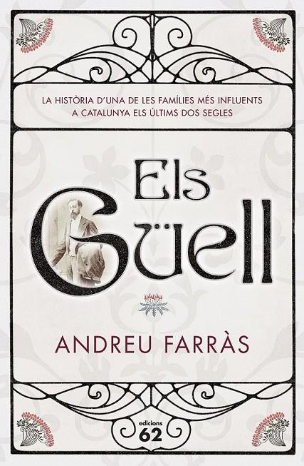 ELS GÜELL | 9788429775013 | ANDREU FARRAS CALATAYUD | Llibreria Ombra | Llibreria online de Rubí, Barcelona | Comprar llibres en català i castellà online