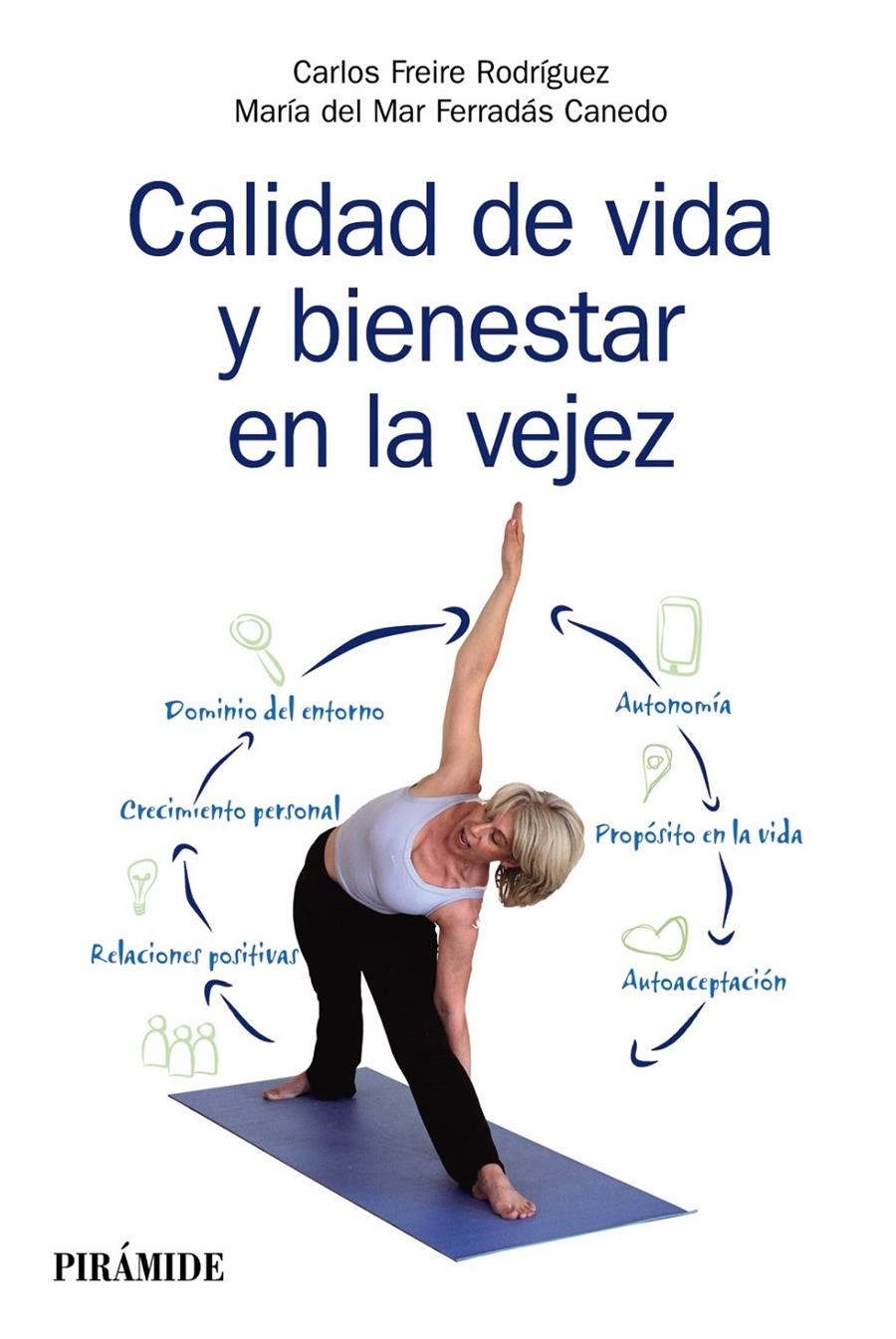 CALIDAD DE VIDA Y BIENESTAR EN LA VEJEZ | 9788436836240 | FREIRE RODRÍGUEZ, CARLOS/FERRADÁS CANEDO, MARÍA DEL MAR | Llibreria Ombra | Llibreria online de Rubí, Barcelona | Comprar llibres en català i castellà online