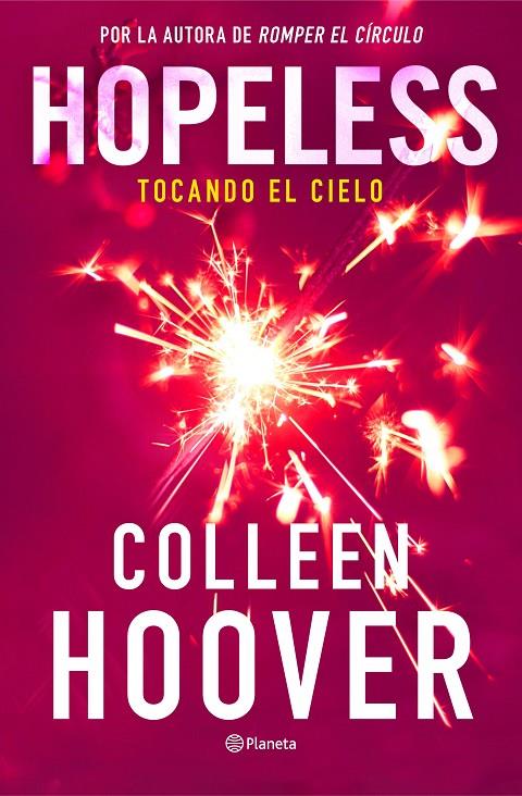 HOPELESS. TOCANDO EL CIELO | 9788408325475 | HOOVER, COLLEEN | Llibreria Ombra | Llibreria online de Rubí, Barcelona | Comprar llibres en català i castellà online