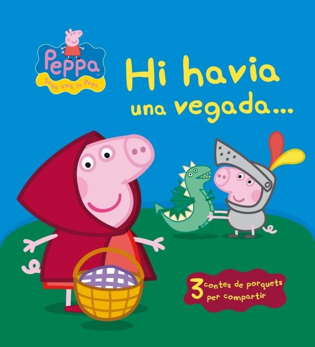 HI HAVIA UNA VEGADA... PEPPA PIG (PEPA, LA PORQUETA) | 9788448836450 | Llibreria Ombra | Llibreria online de Rubí, Barcelona | Comprar llibres en català i castellà online
