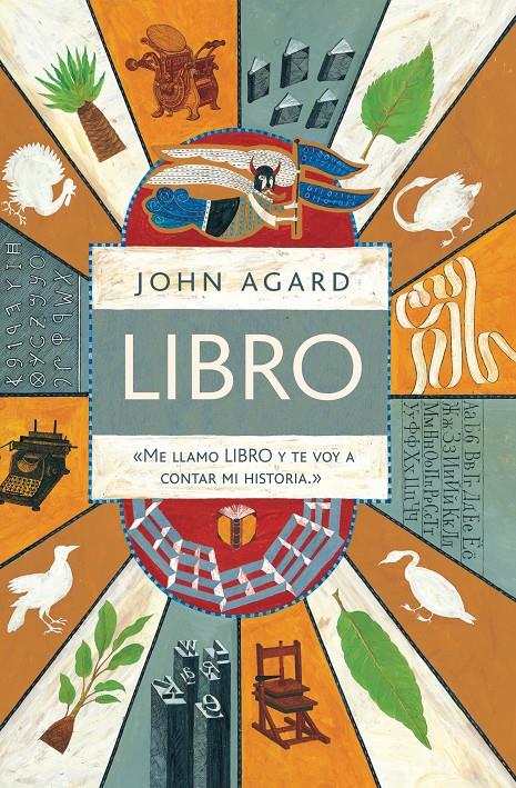 LIBRO. ME LLAMO LIBRO Y TE VOY A CONTAR MI HISTORIA | 9788416605095 | AGARD, JOHN | Llibreria Ombra | Llibreria online de Rubí, Barcelona | Comprar llibres en català i castellà online