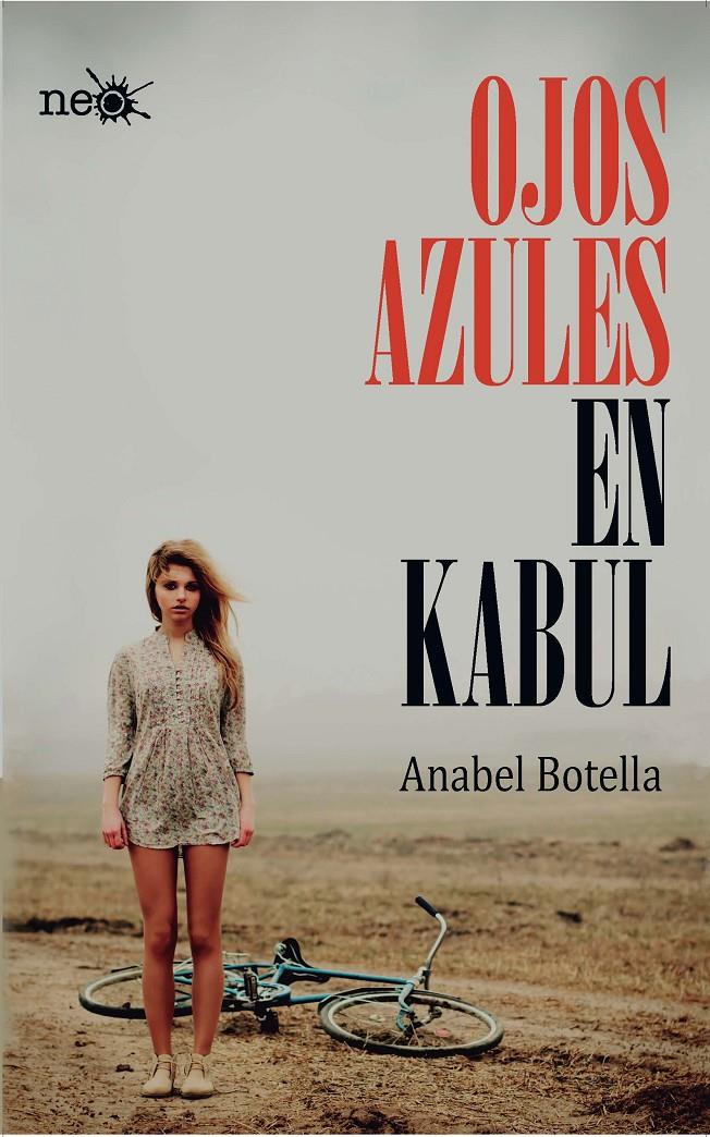 OJOS AZULES EN KABUL | 9788415750628 | ANABEL BOTELLA | Llibreria Ombra | Llibreria online de Rubí, Barcelona | Comprar llibres en català i castellà online