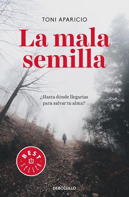 LA MALA SEMILLA | 9788466347464 | APARICIO, TONI | Llibreria Ombra | Llibreria online de Rubí, Barcelona | Comprar llibres en català i castellà online