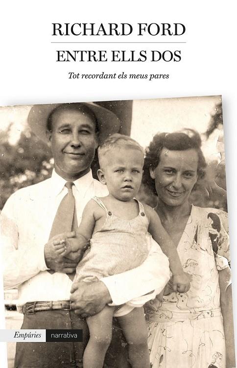 ENTRE ELLS DOS | 9788417016296 | FORD, RICHARD | Llibreria Ombra | Llibreria online de Rubí, Barcelona | Comprar llibres en català i castellà online