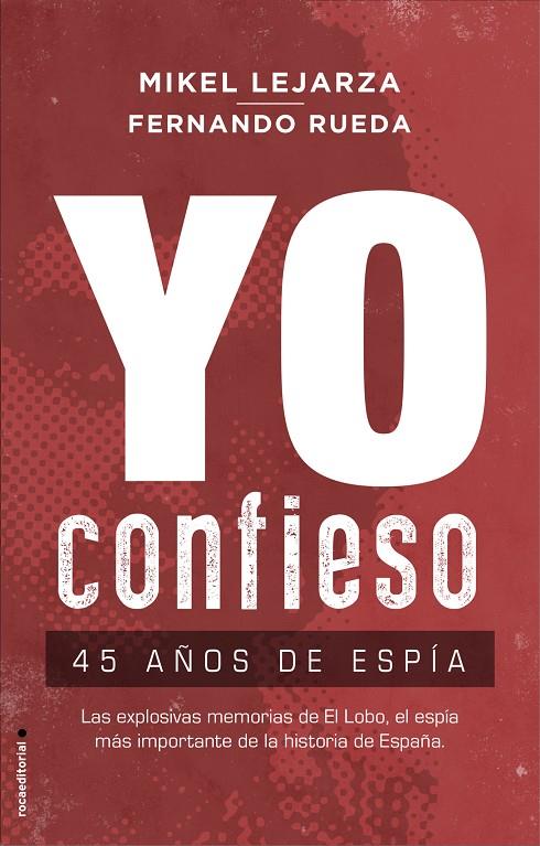 YO CONFIESO | 9788417541293 | LEJARZA, MIKEL/RUEDA, FERNANDO | Llibreria Ombra | Llibreria online de Rubí, Barcelona | Comprar llibres en català i castellà online