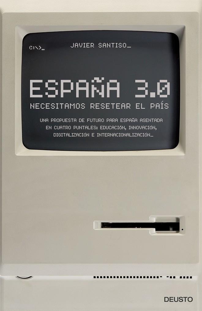 ESPAÑA 3.0 | 9788423419715 | JAVIER SANTISO GUIMARAS | Llibreria Ombra | Llibreria online de Rubí, Barcelona | Comprar llibres en català i castellà online