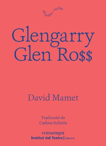 GLENGARRY GLEN ROSS | 9788418022197 | MAMET, DAVID | Llibreria Ombra | Llibreria online de Rubí, Barcelona | Comprar llibres en català i castellà online
