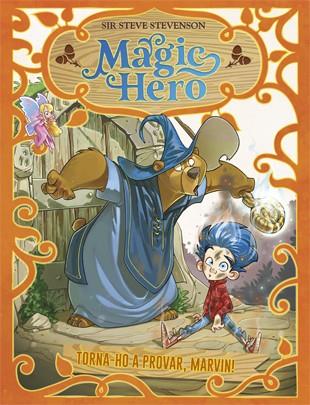 MAGIC HERO 1. TORNA-HO A INTENTAR, MARVIN! | 9788424663308 | STEVENSON, SIR STEVE | Llibreria Ombra | Llibreria online de Rubí, Barcelona | Comprar llibres en català i castellà online