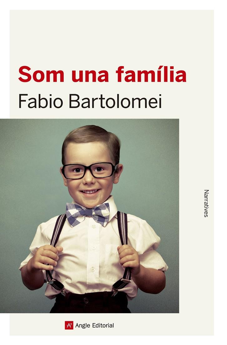 SOM UNA FAMÍLIA | 9788416139637 | BARTOLOMEI, FABIO | Llibreria Ombra | Llibreria online de Rubí, Barcelona | Comprar llibres en català i castellà online